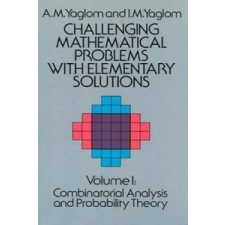  Challenging Mathematical Problems with Elementary Solutions, Vol. I – A. M. Yaglom idegen nyelvű könyv