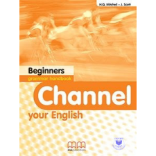 Channel your English Beginners Grammar Handbook idegen nyelvű könyv