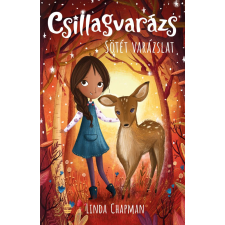 ﻿Chapman Linda Linda Chapman - Csillagvarázs 4. - Sötét varázslat egyéb könyv