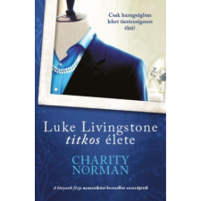 Charity Norman CHARITY NORMAN - LUKE LIVINGSTONE TITKOS ÉLETE irodalom