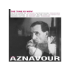  Charles Aznavour - The Time Is Now (Vinyl LP (nagylemez))