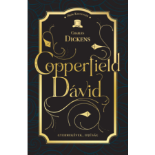 Charles Dickens - Copperfield Dávid gyermek- és ifjúsági könyv