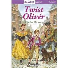 Charles Dickens - TWIST OLIVER - OLVASS VELÜNK! (4) gyermek- és ifjúsági könyv