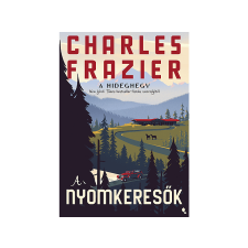 Charles Frazier - A nyomkeresők irodalom