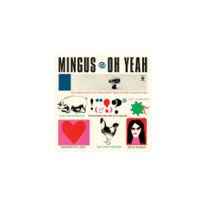 Charles Mingus Oh Yeah (High Quality) (Vinyl LP (nagylemez)) egyéb zene