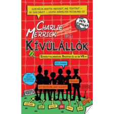 CHARLIE MERRICK ÉS A KÍVÜLÁLLÓK irodalom
