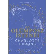 Charlotte Higgins - Az Olümposz istenei egyéb könyv