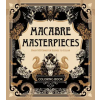 Chartwell Books Macabre Masterpieces | Editors of Chartwell Books