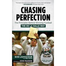  Chasing Perfection – Bob Ladouceur,Neil Hayes idegen nyelvű könyv