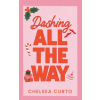Chelsea Curto Dashing All The Way