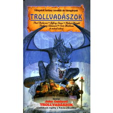 Cherubion Könyvkiadó Trollvadászok - Válogatott fantasy novellák és kisregények antikvárium - használt könyv