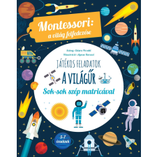 Chiara Piroddi - A világűr - Montessori: A világ felfedezése gyermek- és ifjúsági könyv