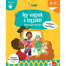 Chiara Piroddi Így vagyok a legjobb! – Önbizalomfejlesztő 5-7 éveseknek gyermek- és ifjúsági könyv