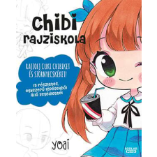 Chibi rajziskola - Rajzolj cuki chibiket és szörnyecskéket! kreatív és készségfejlesztő