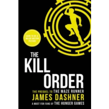 Chicken House Ltd Kill Order | James Dashner idegen nyelvű könyv