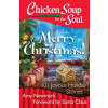 Chicken Soup for the Soul Publishing, LLC Chicken Soup for the Soul: Merry Christmas! | Amy Newmark
