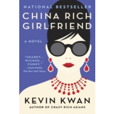  China Rich Girlfriend – Kevin Kwan idegen nyelvű könyv