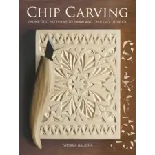  Chip Carving – Tatiana Baldina idegen nyelvű könyv