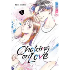  Choking on Love 02 – Keiko Iwashita,Constanze Thede idegen nyelvű könyv