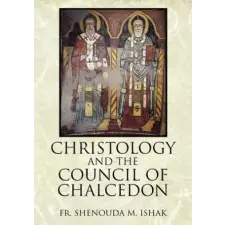  Christology and the Council of Chalcedon – Fr Shenouda M Ishak idegen nyelvű könyv