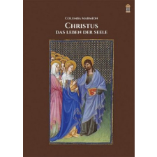 Christus, das Leben der Seele – Columba Marmion idegen nyelvű könyv