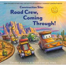 Chronicle Books Construction Site: Road Crew, Coming Through! | Ag Ford egyéb könyv