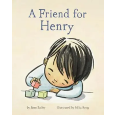 Chronicle Books Friend for Henry – Jenn Bailey idegen nyelvű könyv