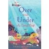 Chronicle Books Over and Under the Coral Reef – Christopher Silas Neal (Kemény kötésű)