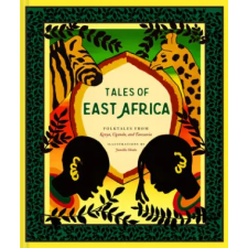 Chronicle Books Tales of East Africa | Jamilla Okubo egyéb könyv