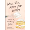 Chronicle Books Will This Make You Happy | BUSH TANYA