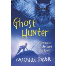  Chronicles of Ancient Darkness: Ghost Hunter – Michelle Paver idegen nyelvű könyv