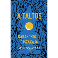 Ciceró A táltos - Karakondzul éjszakája regény