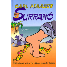 Ciceró Könyvstúdió Carl Hiaasen - Surranó szórakozás
