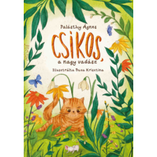 Ciceró Könyvstúdió Kft. Csíkos, a nagy vadász gyermek- és ifjúsági könyv