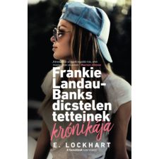 Ciceró Könyvstúdió Kft. Frankie Landau-Banks dicstelen tetteinek krónikája gyermek- és ifjúsági könyv