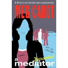 Ciceró Könyvstúdió Kft. Karambol - A mediátor 3. gyermek- és ifjúsági könyv