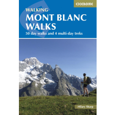 Cicerone Press Mont Blanc Walks Cicerone túrakalauz, útikönyv - angol egyéb könyv