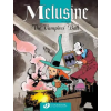 Cinebook Melusine Vol.3: the Vampires Ball – Gilson (Puha kötésű)