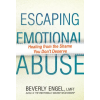 Citadel Press Inc.,U.S. Escaping Emotional Abuse | Beverly Engel