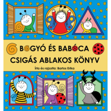 Citera Kft. Bogyó és Babóca - Csigás ablakos könyv - Bartos Erika gyermek- és ifjúsági könyv