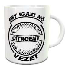  Citroenes bögre - Igazi nő Citroent vezet bögrék, csészék