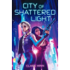  City of Shattered Light