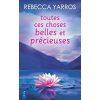 City Toutes ces choses belles et précieuses | Rebecca Yarros