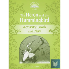  CLASSIC TALES 2ND EDITION: 3 HERON AND THE HUMMINGBIRD ACTIVITY B gyermek- és ifjúsági könyv