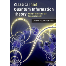 Classical and Quantum Information Theory – Emmanuel Desurvire idegen nyelvű könyv