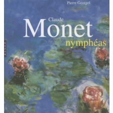  Claude Monet Nympheas – Pierre Georgel idegen nyelvű könyv