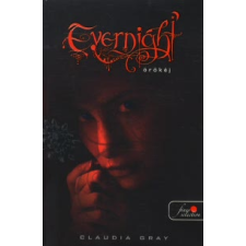 Claudia Gray EVERNIGHT - ÖRÖKÉJ /PUHA gyermek- és ifjúsági könyv