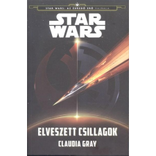 Claudia Gray GRAY, CLAUDIA - STAR WARS - ELVESZETT CSILLAGOK ajándékkönyv