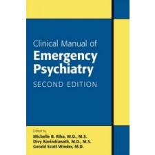 Clinical Manual of Emergency Psychiatry – Michelle Riba idegen nyelvű könyv