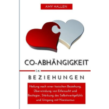  Co-Abhängigkeit in Beziehungen – Amy Hallen idegen nyelvű könyv